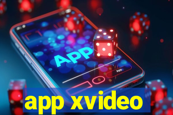 app xvideo